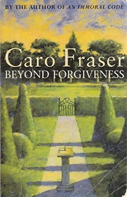 Beyond Forgiveness,Caro Fraser- 9780753806777