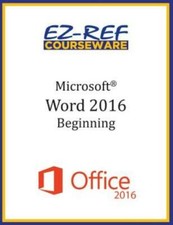 Microsoft Word 2016: Beginning: Instructor Guide Black White