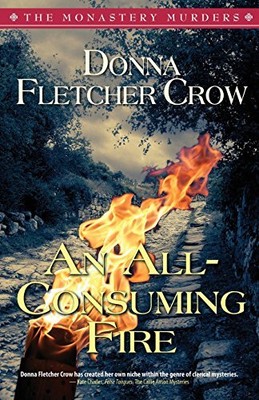 An All-Consuming Fire: Volume 5 (Th..., Crow, Donna Fle
