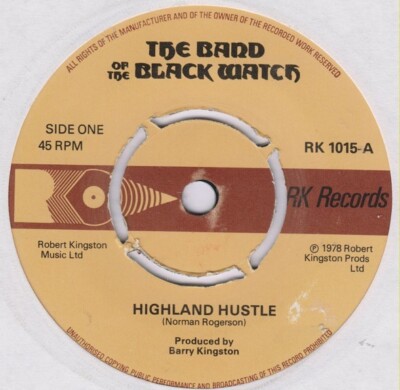 Vinyl 7 inch Single, THE BAND OF THE BLACK WATCH, Highland hustle, RK1015 (1978)