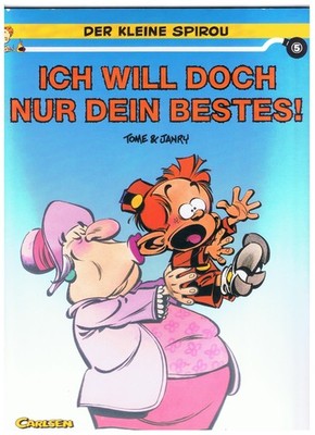 Der kleine Spirou # 5 - Ich will doch nur dein Bestes! - 1. A. - gut