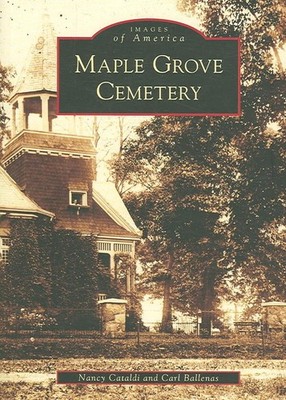 Maple Grove Cemetery by Nancy Cataldi (English) Paperback Book