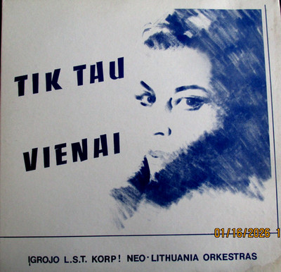 TIK TAU VIENAI -NEO LITHUANIA ORKESTRAS NEW SEALED