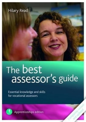 The Best Assessor's Guide: Essential Knowledge and Skills for... - Read, Hilary