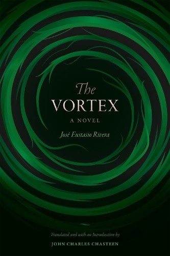 The Vortex by Jos Eustasio Rivera, John Charles Chasteen - 9780822371106