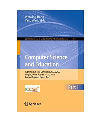 Computer Science and Education: 17th International Conference, ICCSE 2022, Ningb