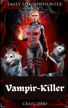 Emily Shadowhunter - Buch 1 Vampir-Killer: Ein Roma... | Buch | Zustand sehr gut