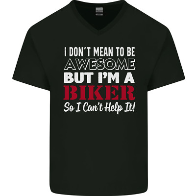 I Dont Gemein zu Werden Aber Im A Biker Motorrad Herren V-Ausschnitt Baumwolle