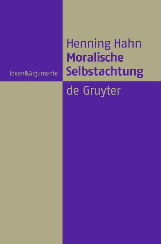 Thumbnail - Henning Hahn | Moralische Selbstachtung | Buch | Deutsch (2008) | Issn