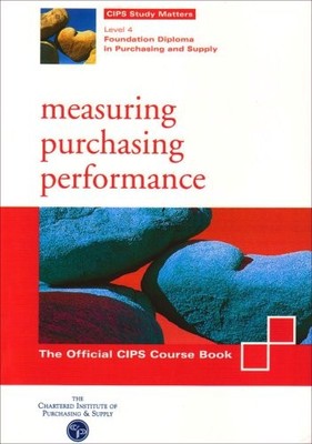 CIPS Course Book (Level 4) (Measuring Purchasing Perform... Paperback / softback