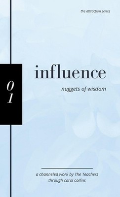 Influence: Nuggets of Wisdom by Carol Ann Collins Paperback Book