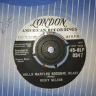 Ricky Nelson – Hello Mary Lou  - London Records - 7" Vinyl - 1960
