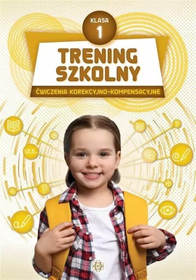 9788383094410 Trening szkolny. Ćw. korekcyjno-kompensacyjne SP 1 Harmonia Edukac