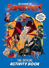 DC League of Super-Pets: The Official Activity Book (DC League of Super-Pets...