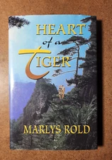 HEART OF A TIGER by Marlys Rold - First Edition HC/DJ - SIGNED by Author