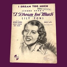 I Dream Too Much VTG Sheet Music Lily Pons Henry Fonda Jerome Kern RKO 1937 Film
