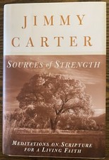 Sources of Strength by President Jimmy Carter Signed   Hardcover DJ 1st Ed