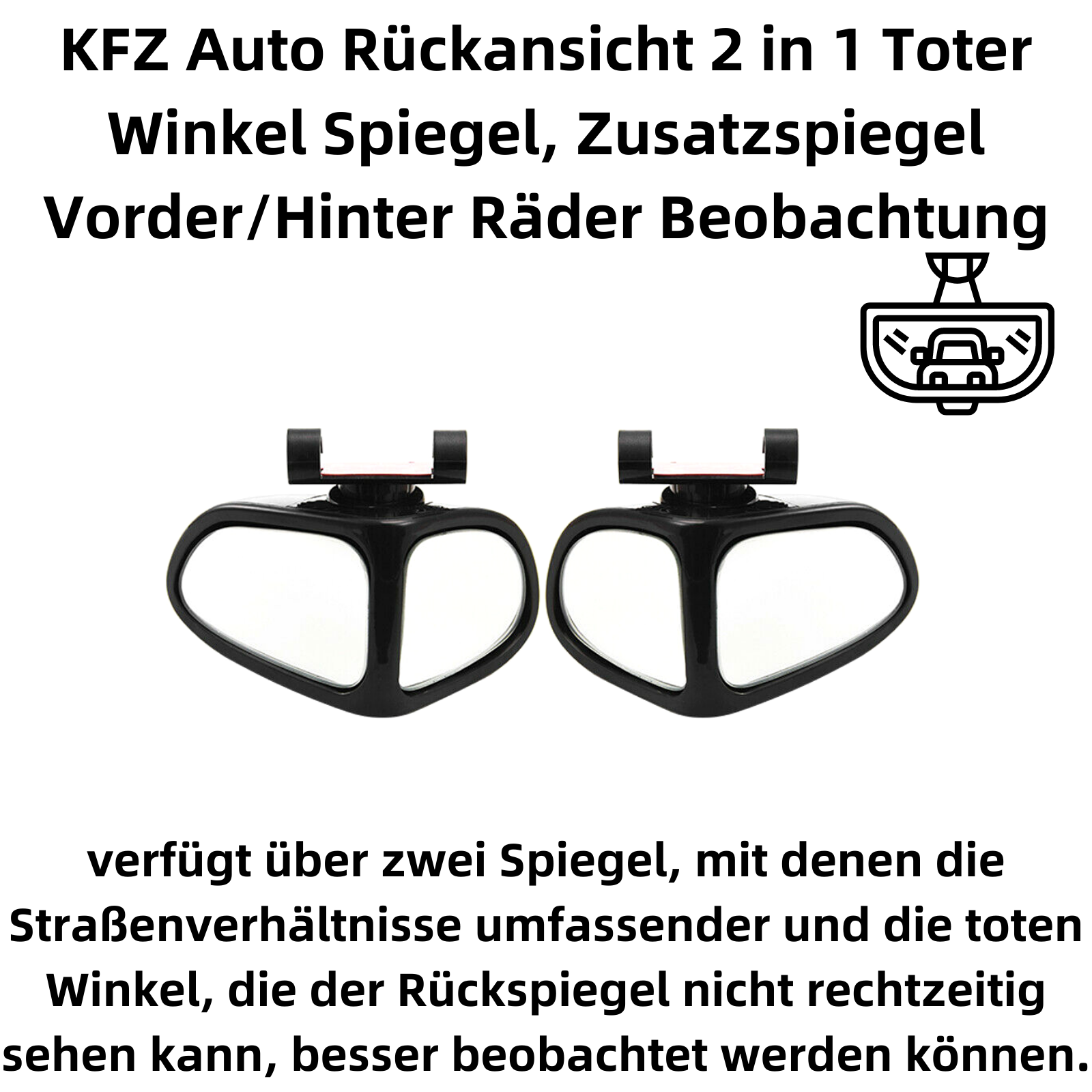 D96D KFZ 2 in 1 Toter Winkel Spiegel Auto Zusatzspiegel 2St.Vorder/Hinter  Räder