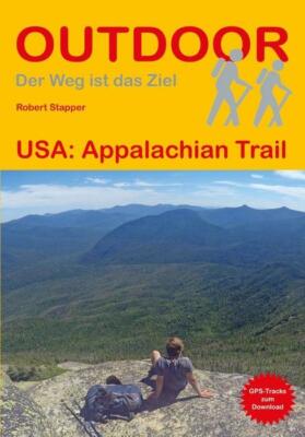 USA Appalachian Trail Der Weg ist das Ziel Bd.412 Outdoor Handbuch Wanderführer