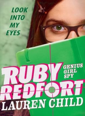 Ruby Redfort Look Into My Eyes Paperback Lauren Child