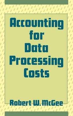 Robert W. McGee | Accounting for Data Processing Costs | Buch | Englisch (1988)