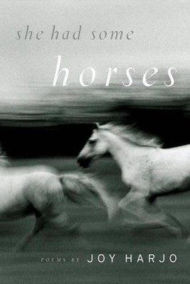 She Had Some Horses: Poems by Joy Harjo (English) Paperback Book