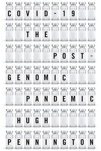 COVID-19: The Postgenomic Pandemic. Pennington 9781509552146 Free Shipping**