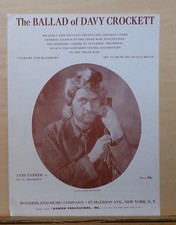 The Ballad of Davy Crockett - 1954 sheet music - Walt Disney, Fess Parker
