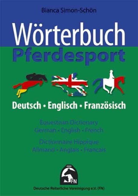 Thumbnail - Wörterbuch Pferdesport - Deutsch / Englisch / Französisch ...