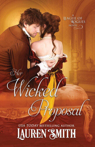 Thumbnail - Her Wicked Proposal (league Of Rogues) By Smith, Lauren