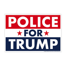 Donald Trump 2024 Yard Sign, Police For Trump, 18" x 12", Free Metal H-Stake