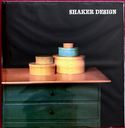 Shaker Antique Furniture Boxes Textiles Baskets -1986 Museum Exhibition Catalog