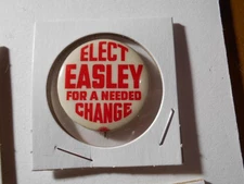 1-1/4" Easley unknown office and location cello pinback button