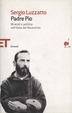 Padre Pio - Sergio Luzzatto (Einaudi) [2009]