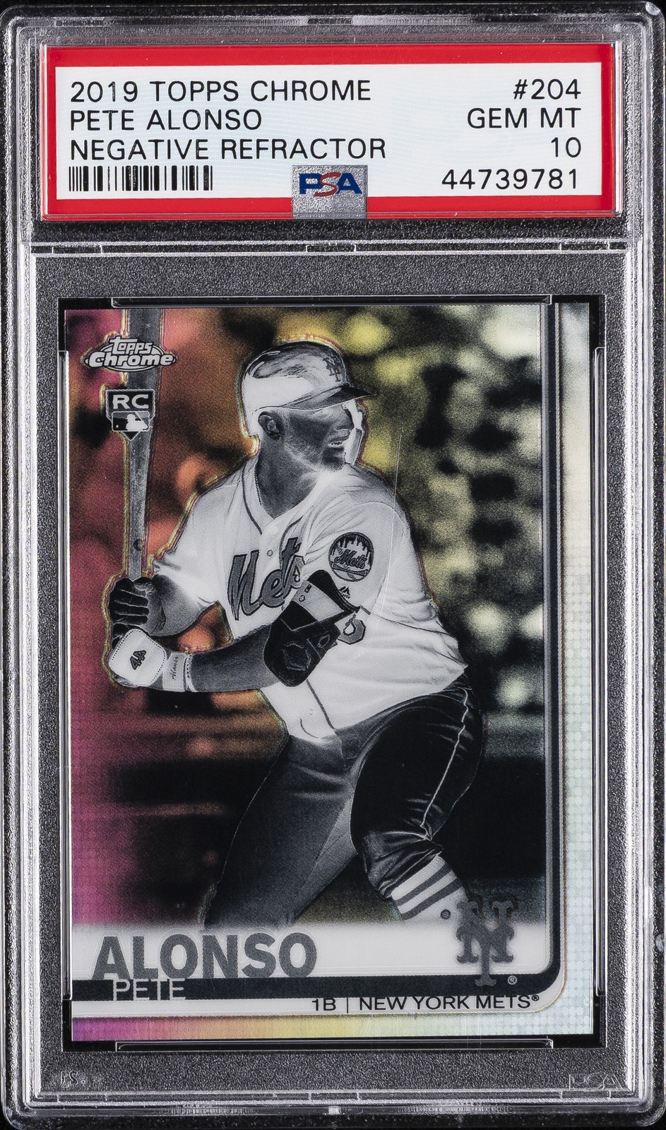 2019 TOPPS CHROME NEGATIVE REFRACTOR #204 PETE ALONSO ROOKIE RC PSA 10