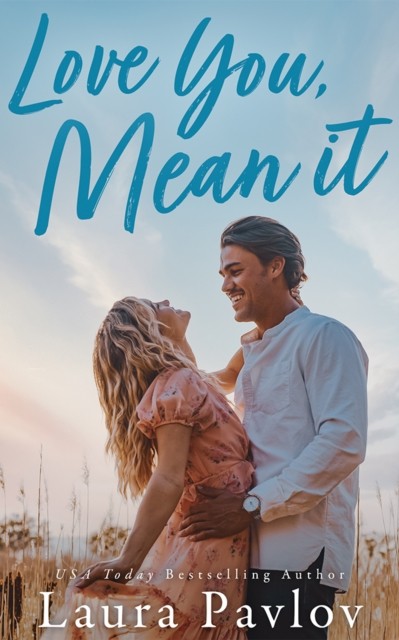 Love You Mean It