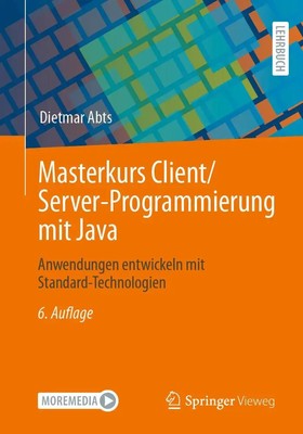 Masterkurs Client/Server-Programmierung mit Java Dietmar Abts Taschenbuch X 2022