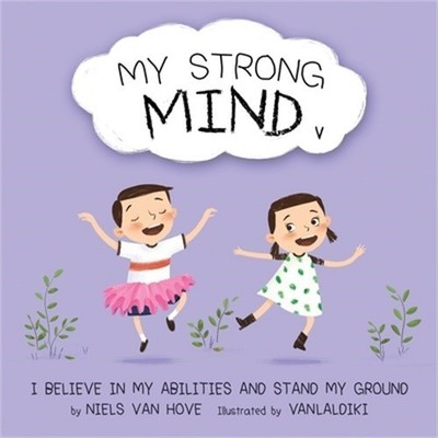 My Strong Mind V: I Believe In My Abilities And Stand My Ground (Paperback or So