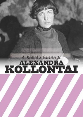 Bookmarks A Rebel's Guide to Alexandra Kollontai (Paperback)