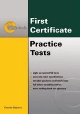First Certificate: Practice Tests with Key vo...
