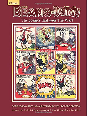 The Beano & The Dandy - D. C. Thomson & Co Ltd