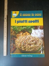 il cuoco in casa, i piatti svelti - K1