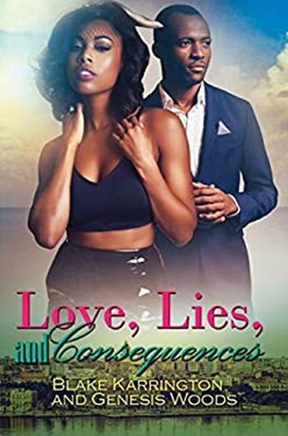 Love, Lies, and Consequences Genesis, Karrington, Blake Woods