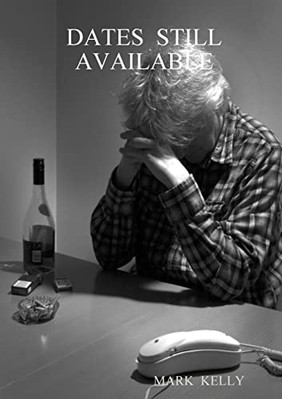 DATES STILL AVAILABLE - Paperback NEW Kelly, Mark 03/06/2014