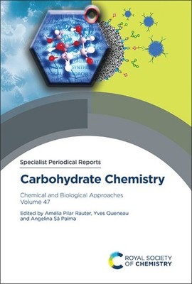 Carbohydrate Chemistry : Chemical and Biological Approaches, Hardcover by Pil...
