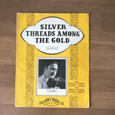 Calumet Music Co. Silver Threads Among the Gold Piano Ukulele Guitar Sheet Music
