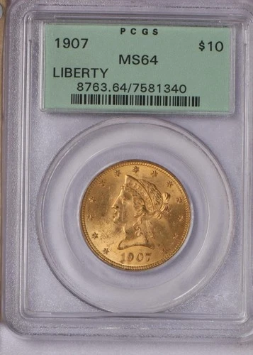 1907 Gold Liberty Head $10 PCGS MS64 P.Q. Old holder Green label