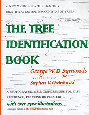 Tree Identification Book : A New Method for the Practical Identification and...