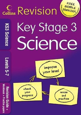 KS3 Science L5-7: Revision Guide + Workbook + Practice Pap by unknown 0007302401