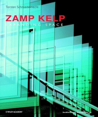 Zamp Kelp: Expanding Space : Architectural Monographs 54 Buch Wiley-Academy
